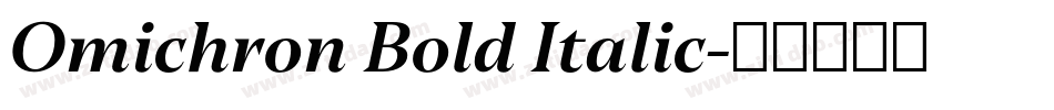 Omichron Bold Italic字体转换